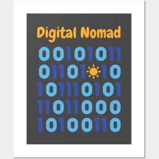 Digital Nomads Have Sun In Their Life Posters and Art